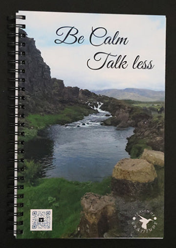 Be Calm Talk Less Journal