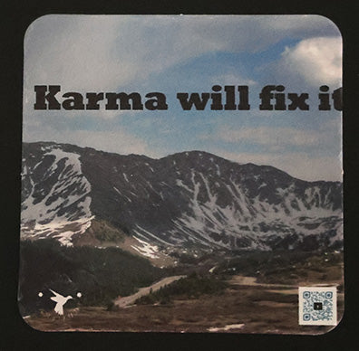 Courtesy Coasters - Karma will fix it - Set of 8