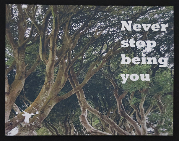 Thankful Note Card - Never stop being you - Set of 25
