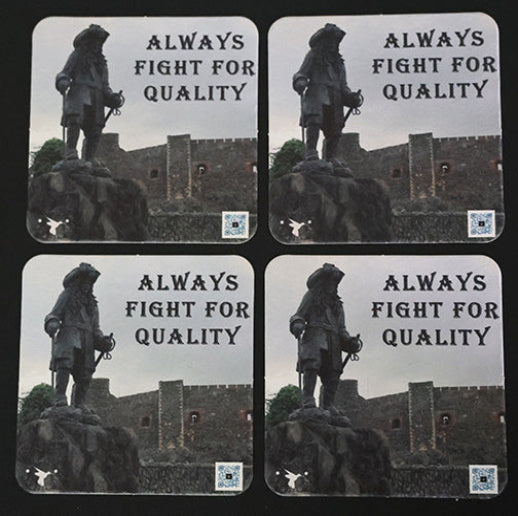 Always Fight for Quality Coaster
