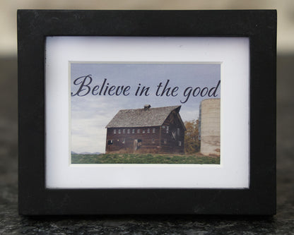 Mini Frame - Believe in the good