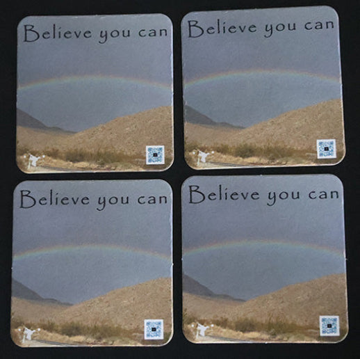Believe You Can Coaster