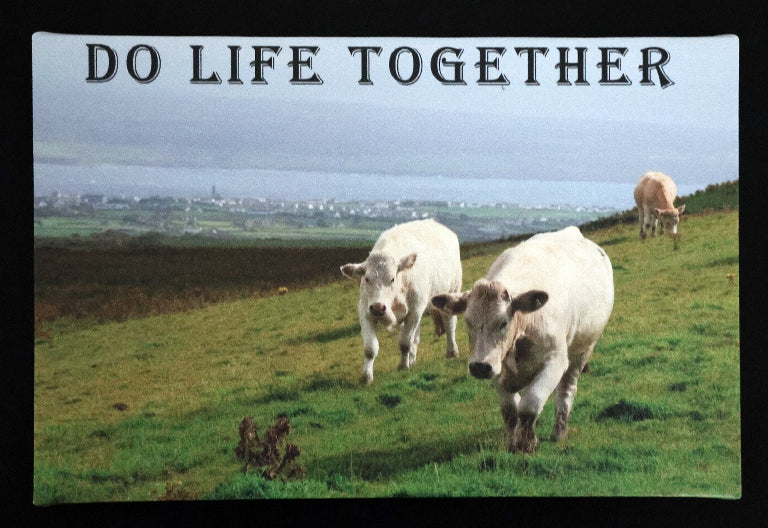 Canvas print with scenic cows standing on a grassy field with 'DO LIFE TOGETHER' text.