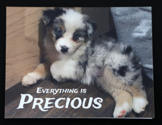 Note card with puppy and "Every day is precious" quote.