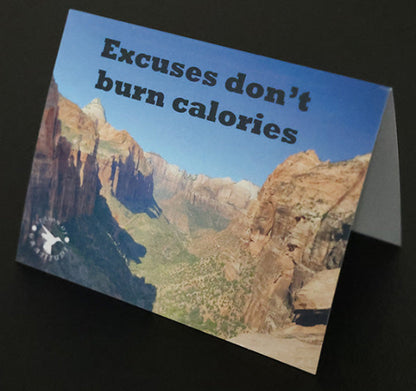 Excuses don't burn calories Note Card