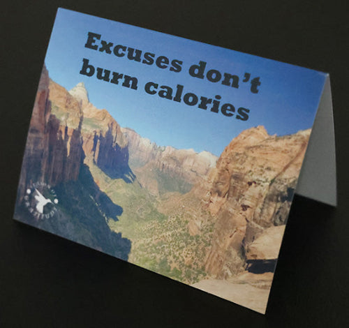 Excuses don't burn calories Note Card