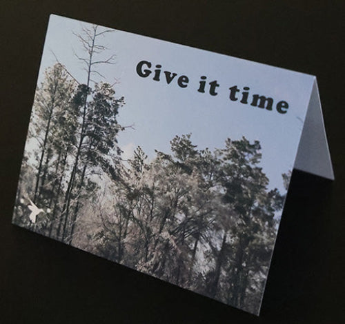 Give it Time Note Card