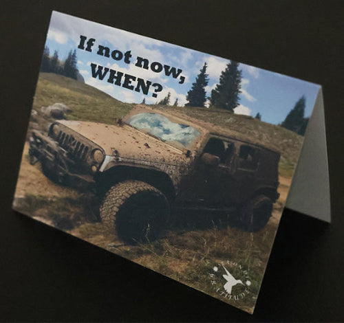 If not now when Note Card