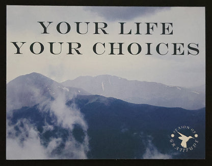Thankful Note Card - Your life your choices - Set of 25